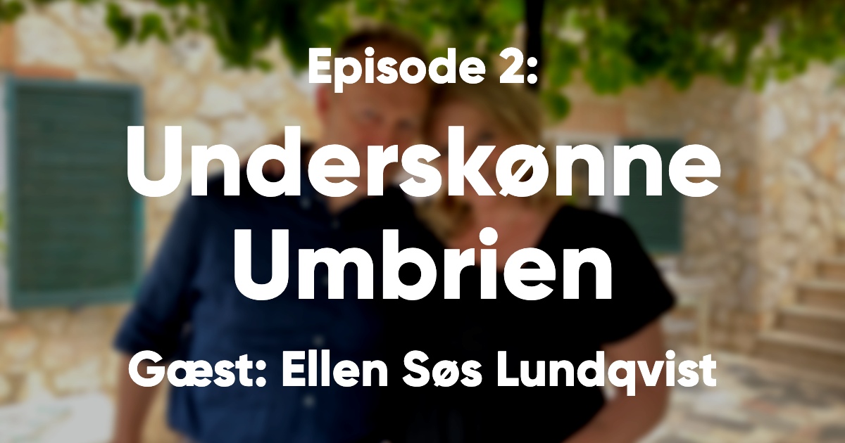 Episode 2: Underskønne Umbrien