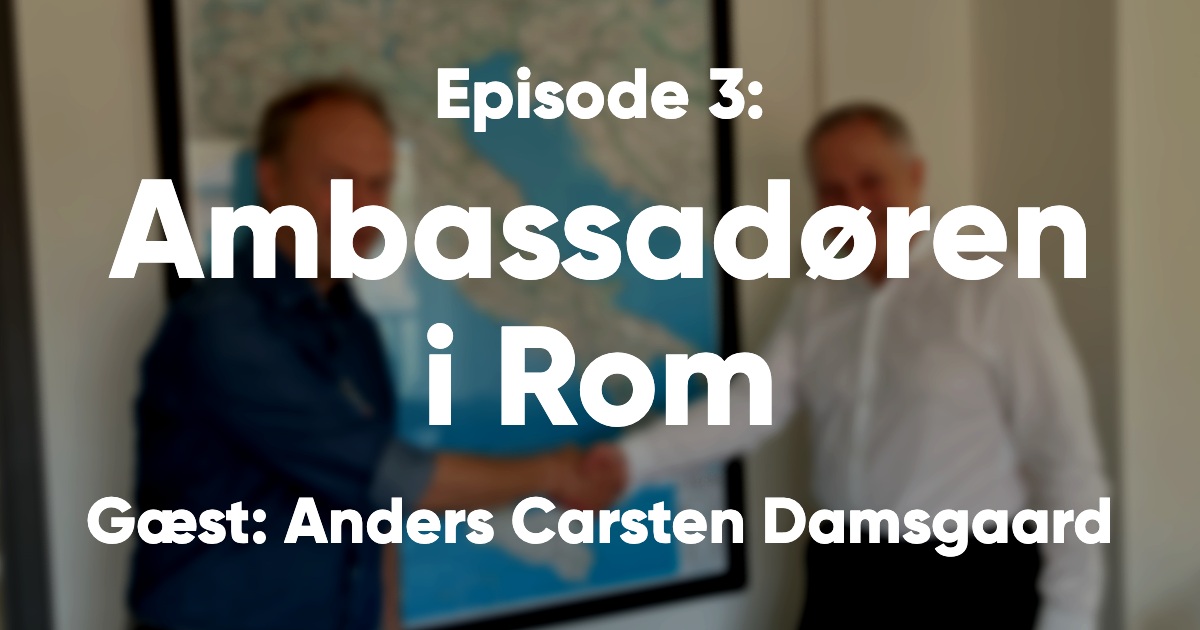 Episode 3: Ambassadøren i Rom
